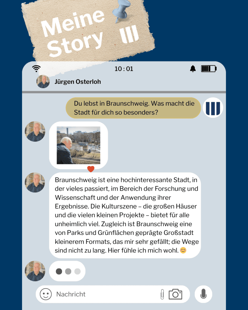Ein Screenshot aus einem Social-Media-Chat auf Deutsch. Jürgen Osterloh wird gefragt, was Braunschweig besonders macht. Er antwortet und beschreibt Braunschweig als eine Stadt der Innovation, der Forschung, der Kultur, der Parks und des kleinstädtischen Charmes.